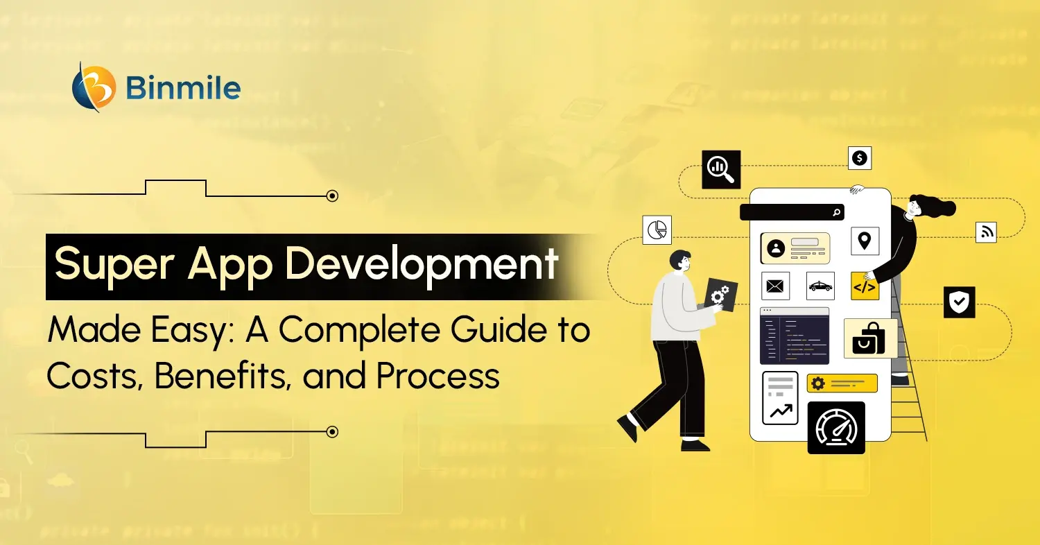 Super App Development Guide | Binmile