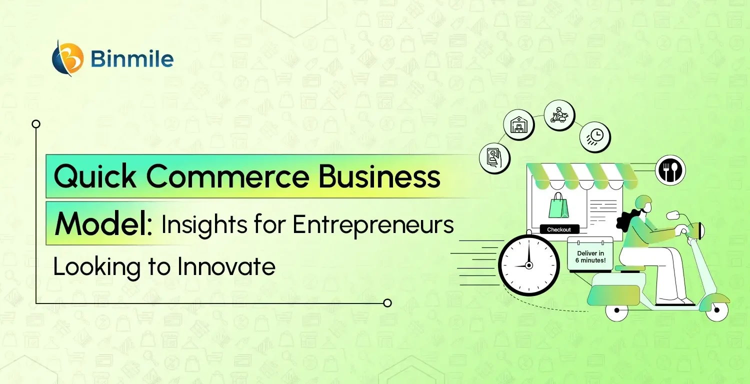 Quick Commerce Business Model Explained: Key Strategies for Success in a Fast-Paced Market