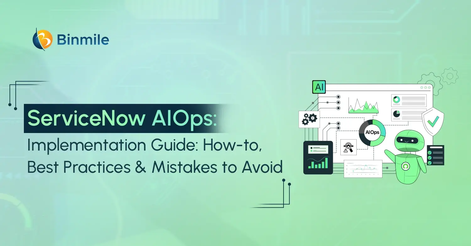 From Setup to Success: Deploying ServiceNow AIOps for Scalable IT Automation
