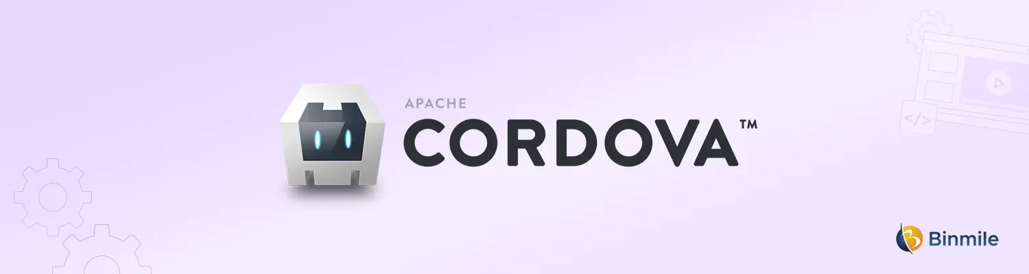 Apache Cordova | Binmile