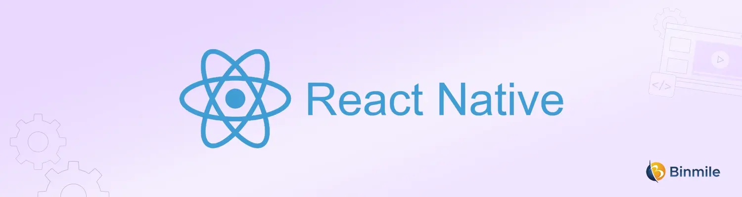 React Native | Binmile