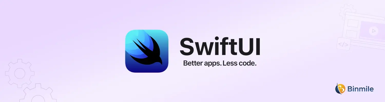 SwiftUI + Xcode | Binmile