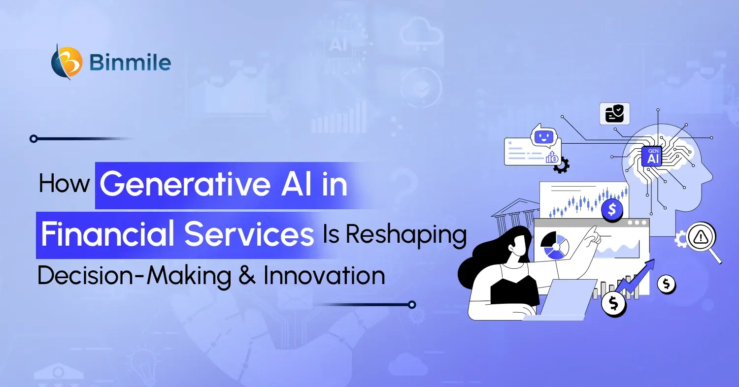 How Generative AI in Financial Services | Binmile