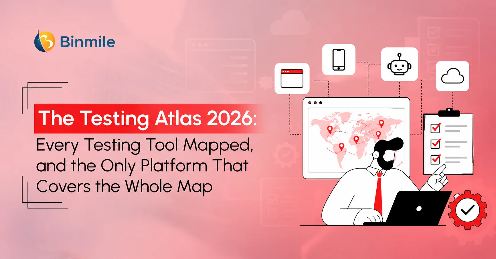 Testing Atlas 2026_ The Whole Map